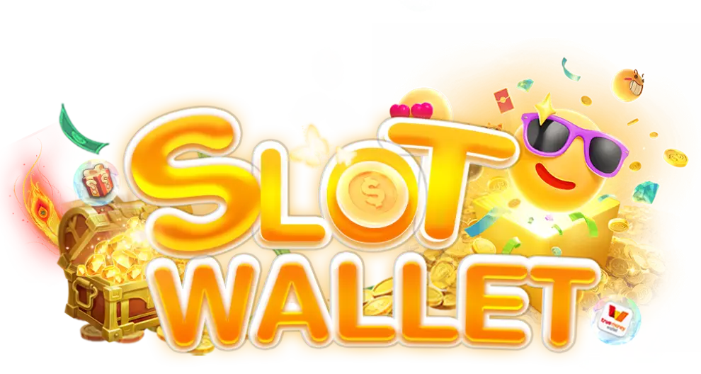 slot wallet สล็อตฝากถอน true wallet